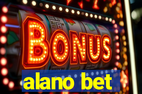 alano bet